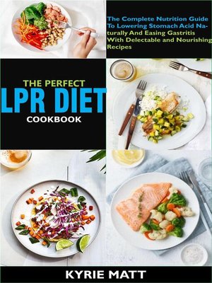 cover image of The Perfect Lpr Diet Cookbook